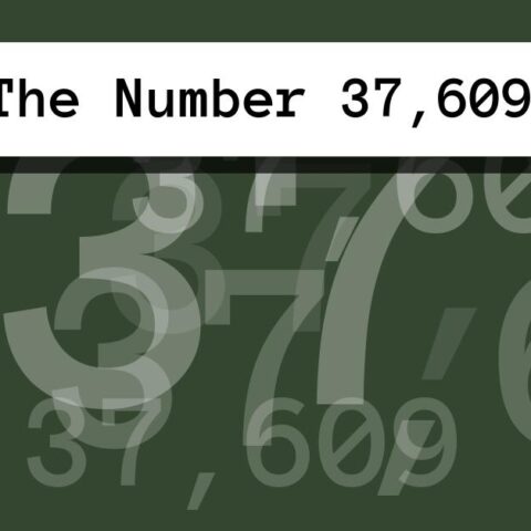 About The Number 37,609