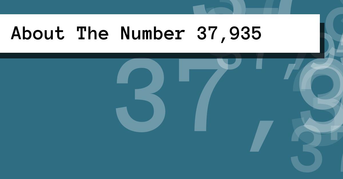 About The Number 37,935