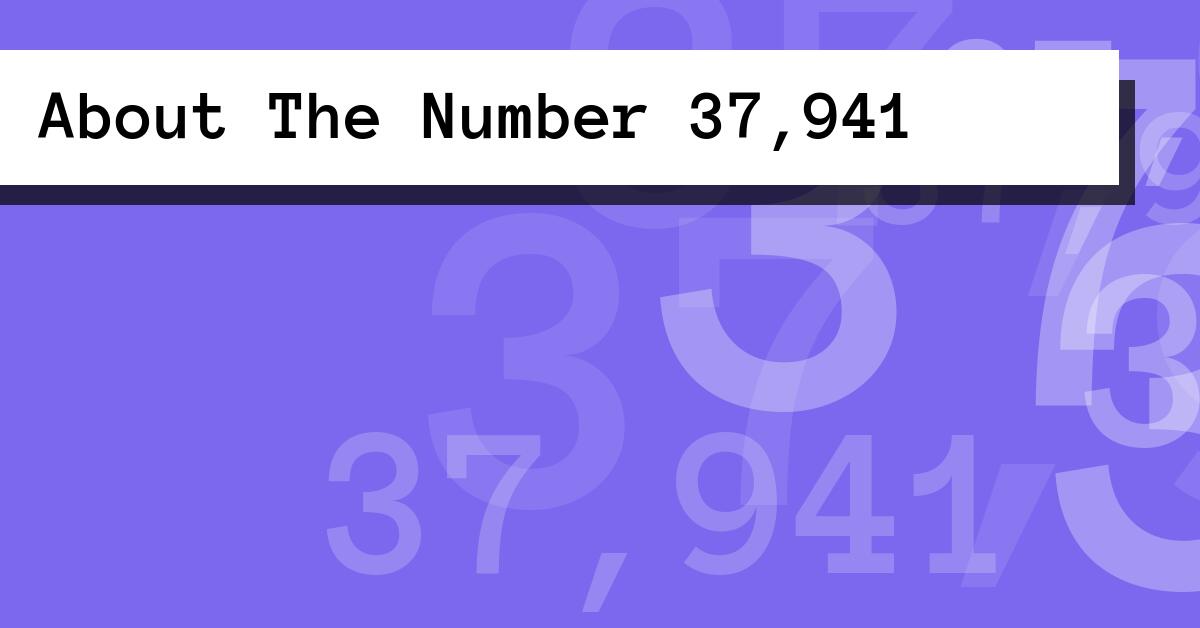 About The Number 37,941
