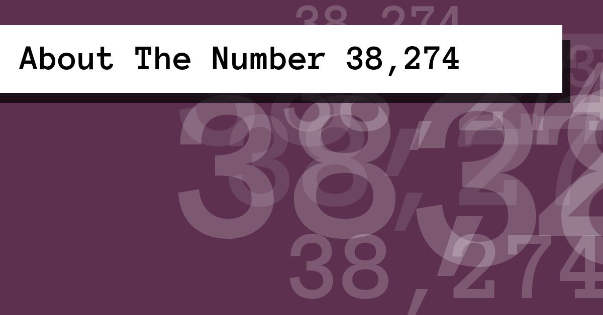 About The Number 38,274