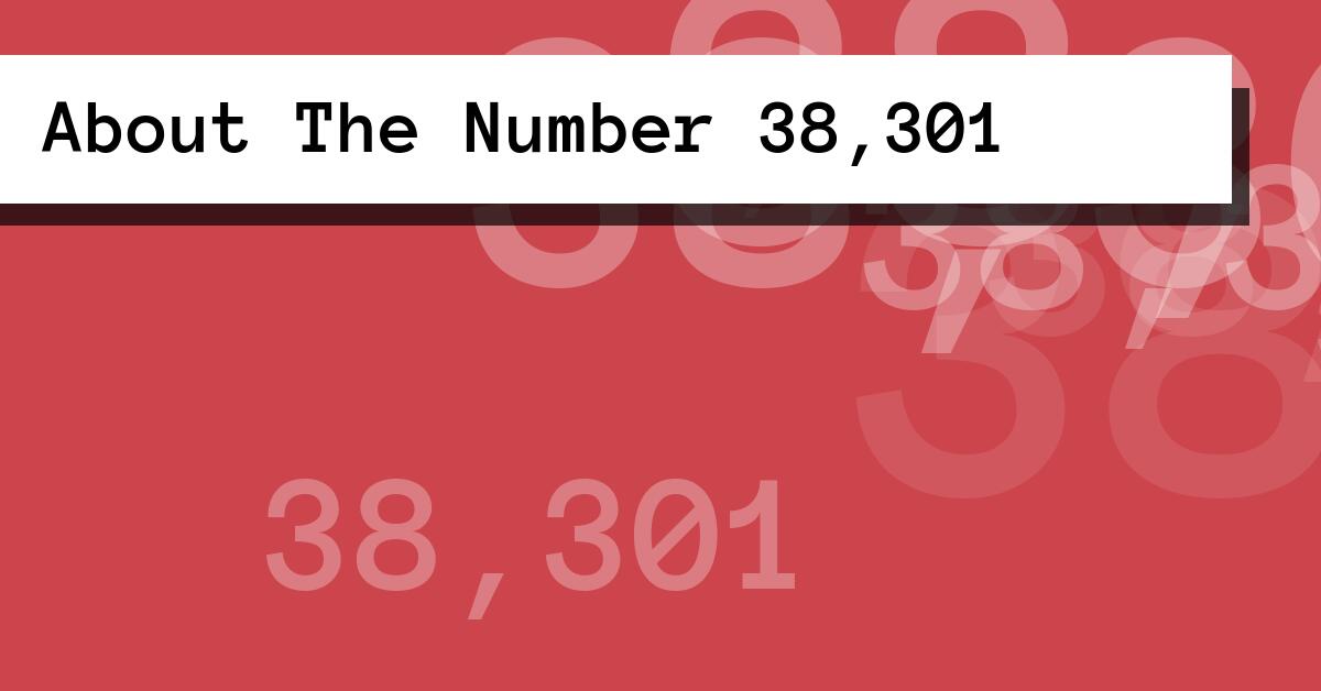 About The Number 38,301