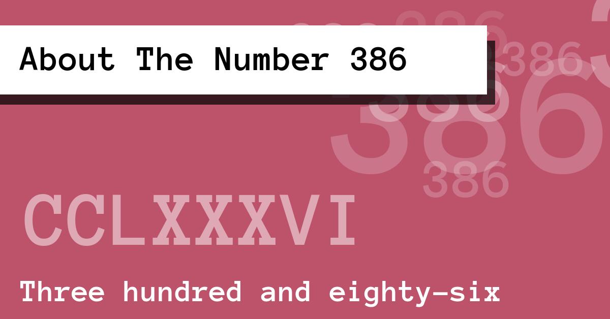 About The Number 386