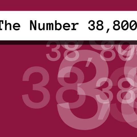 About The Number 38,800