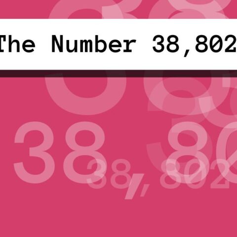 About The Number 38,802