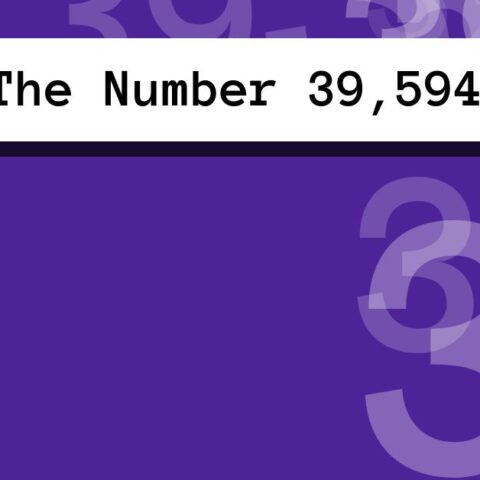 About The Number 39,594