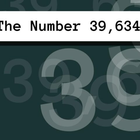 About The Number 39,634