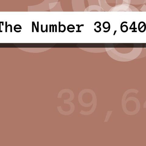About The Number 39,640