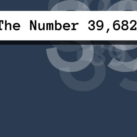 About The Number 39,682