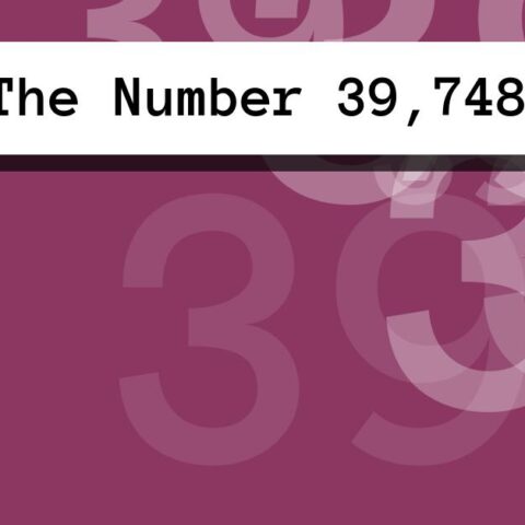 About The Number 39,748