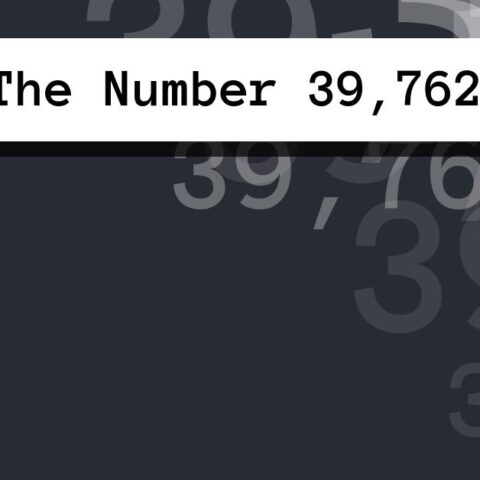 About The Number 39,762