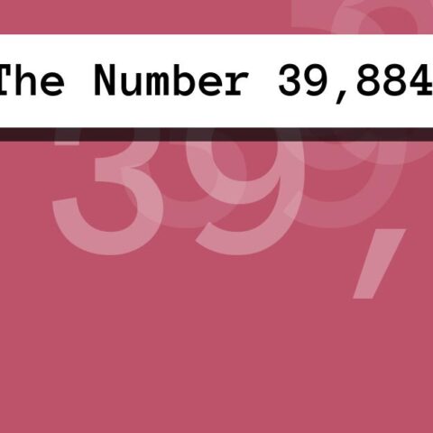 About The Number 39,884