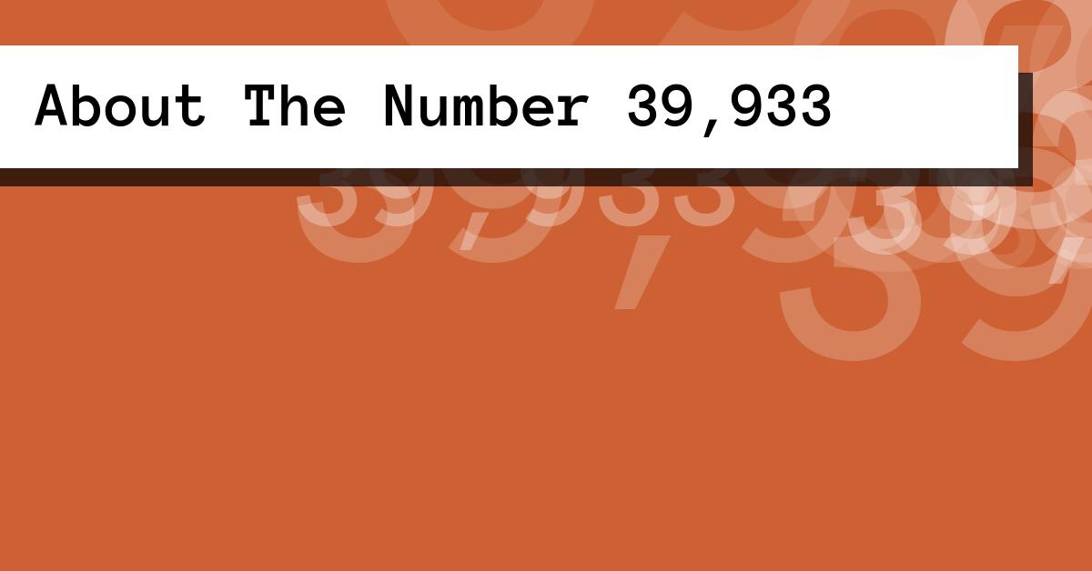 About The Number 39,933