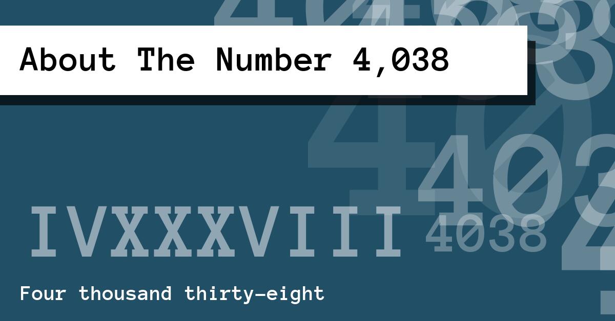 About The Number 4,038