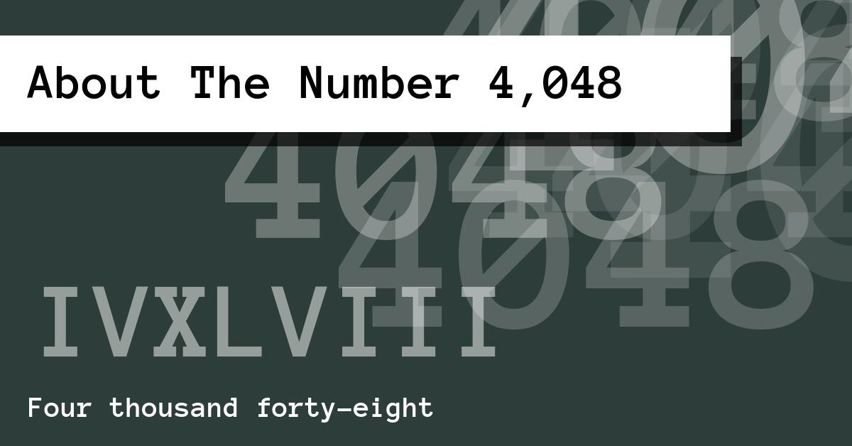 About The Number 4,048