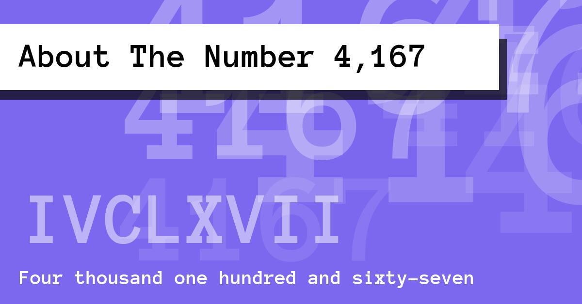 About The Number 4,167