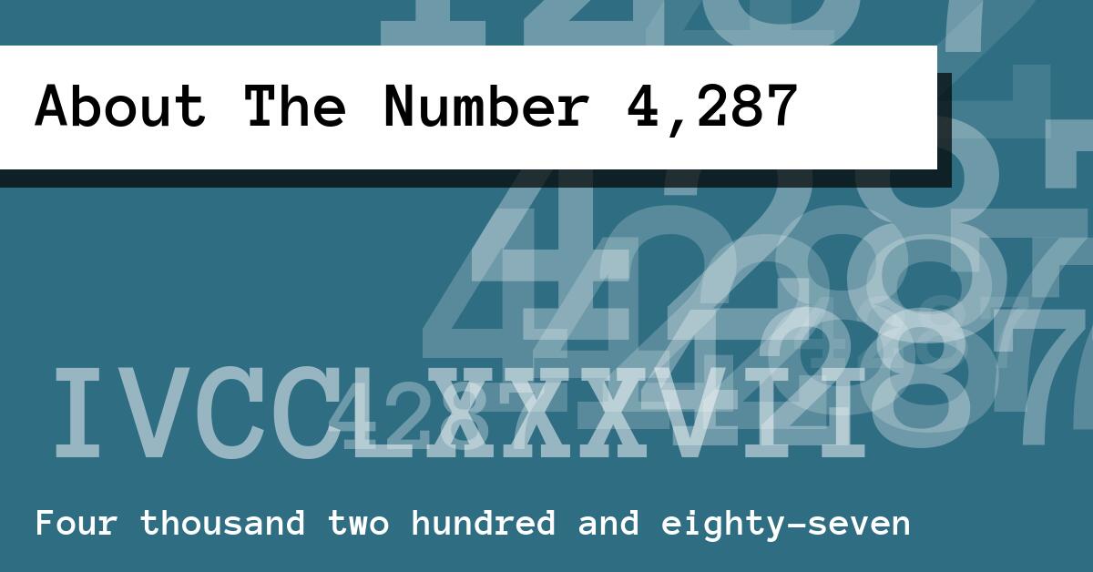 About The Number 4,287
