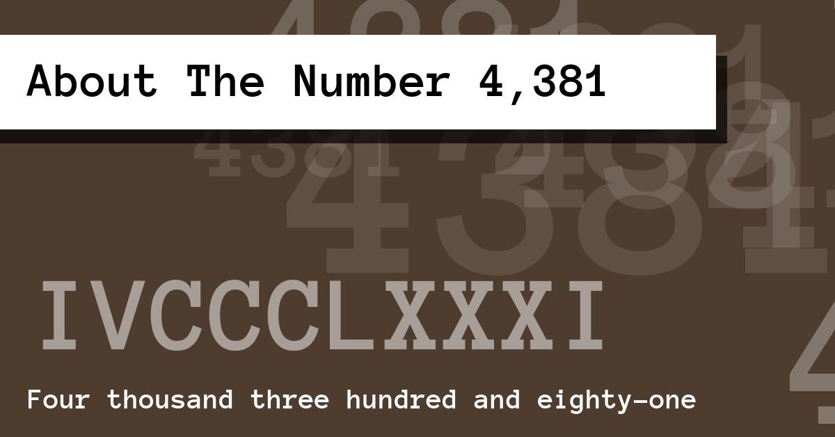 About The Number 4,381