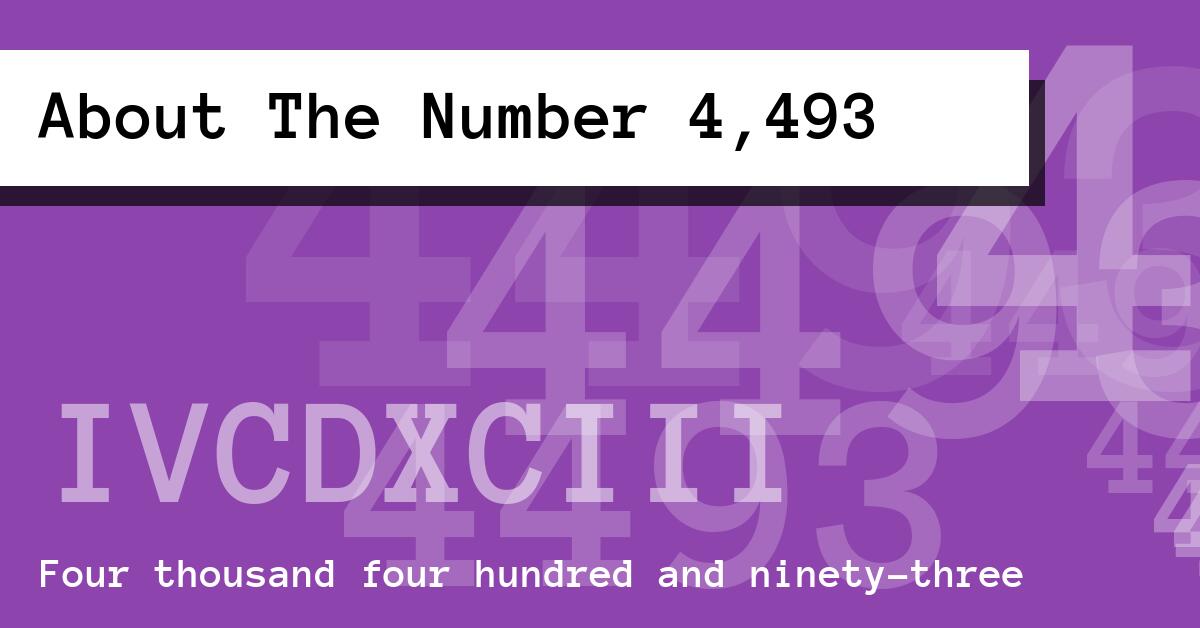 About The Number 4,493