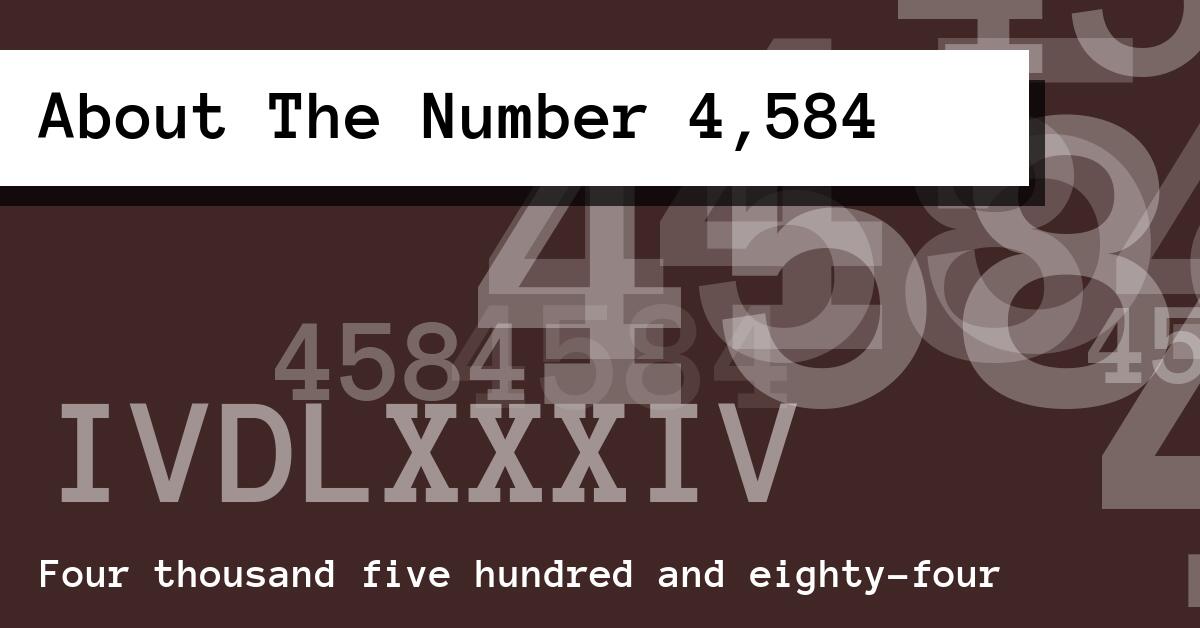 About The Number 4,584