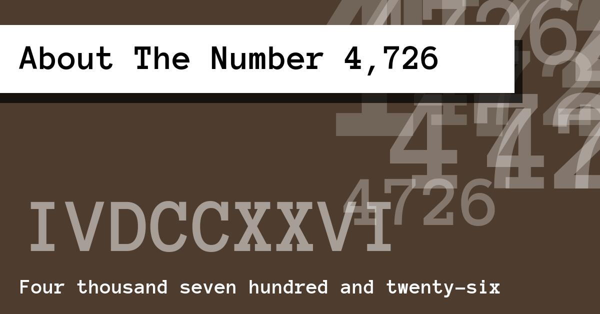 About The Number 4,726