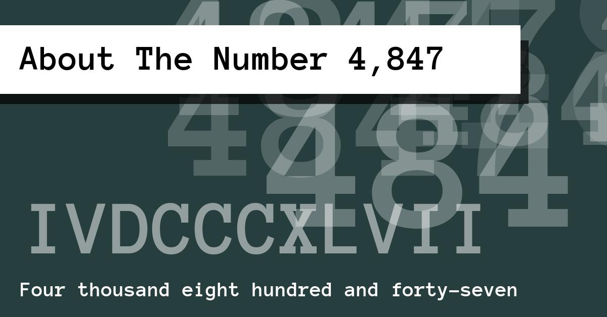 About The Number 4,847