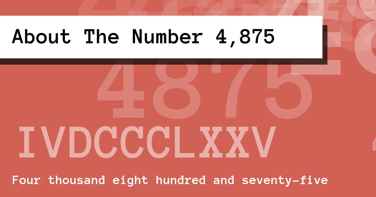 About The Number 4,875