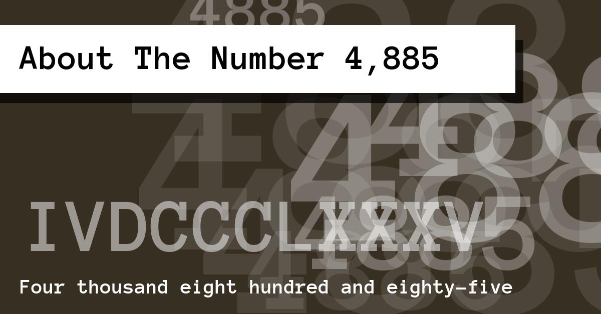 About The Number 4,885