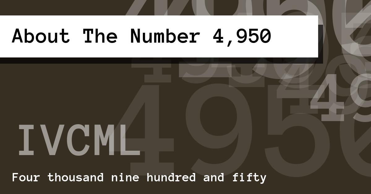 About The Number 4,950
