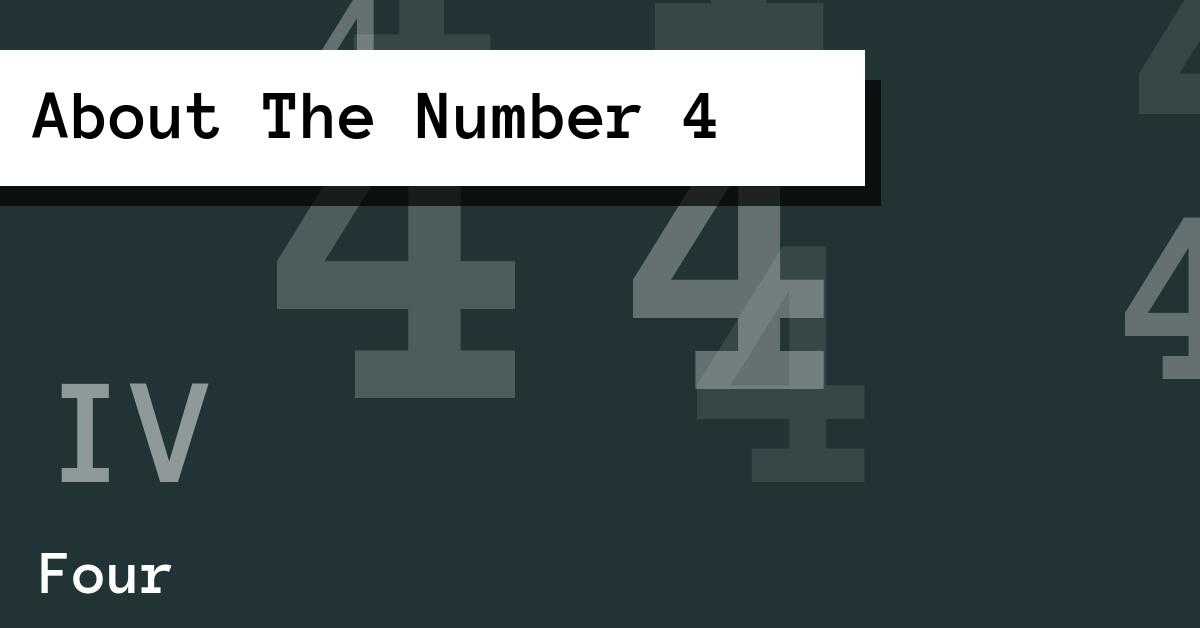About The Number 4