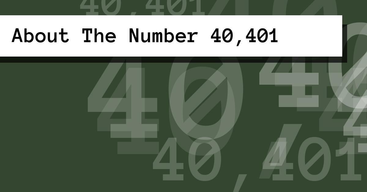 About The Number 40,401