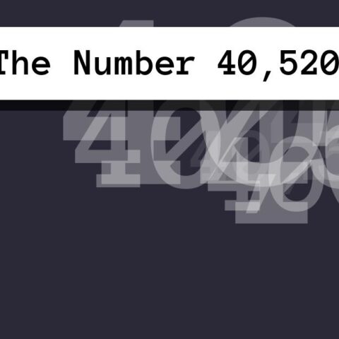 About The Number 40,520