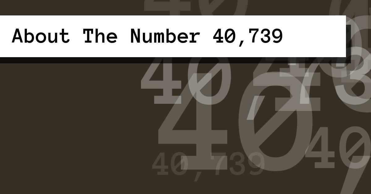 About The Number 40,739