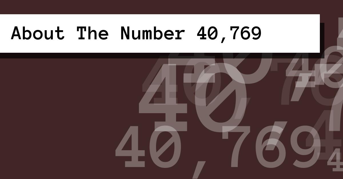 About The Number 40,769