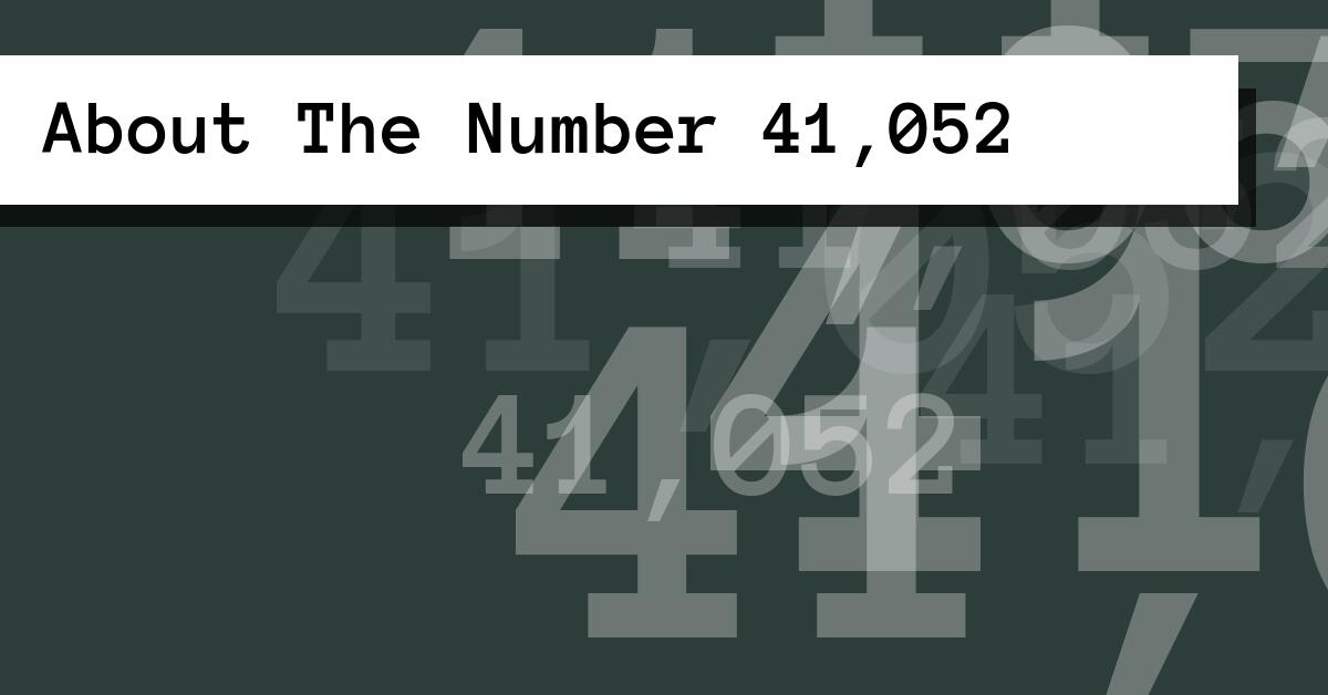 About The Number 41,052