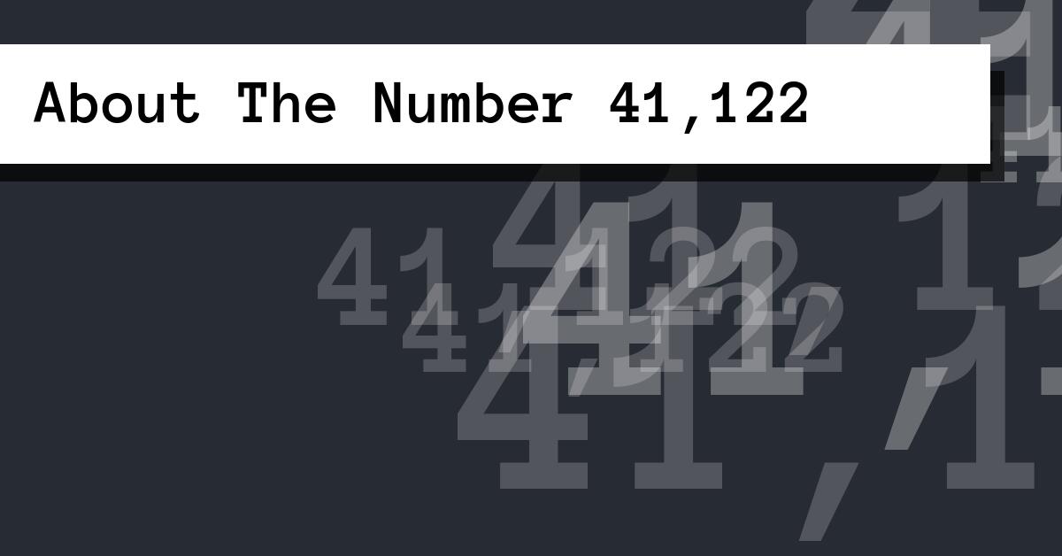 About The Number 41,122