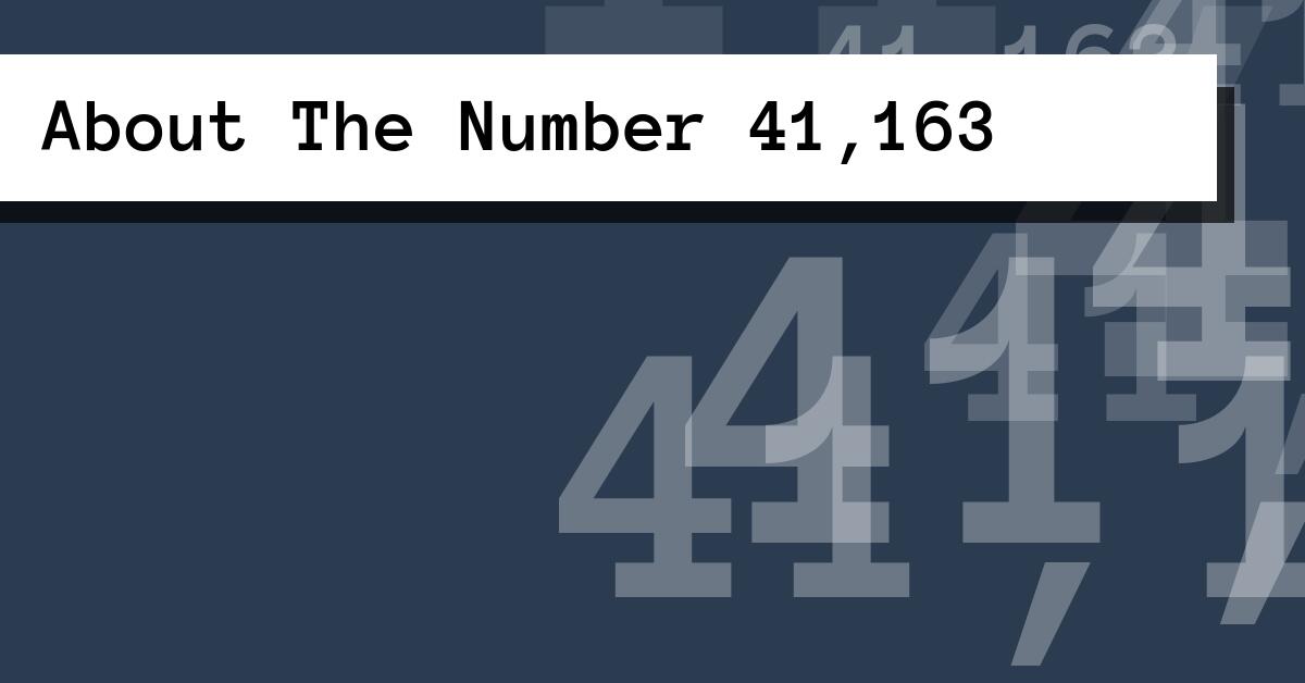 About The Number 41,163