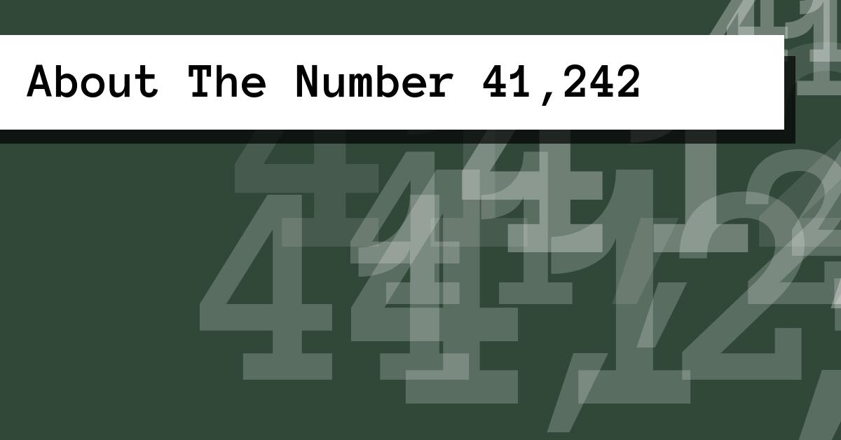 About The Number 41,242