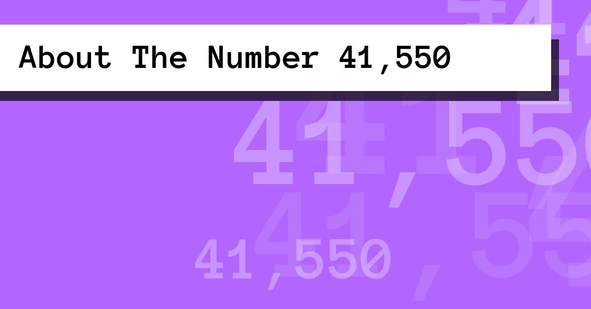 About The Number 41,550