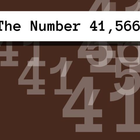 About The Number 41,566