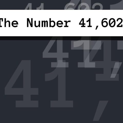 About The Number 41,602
