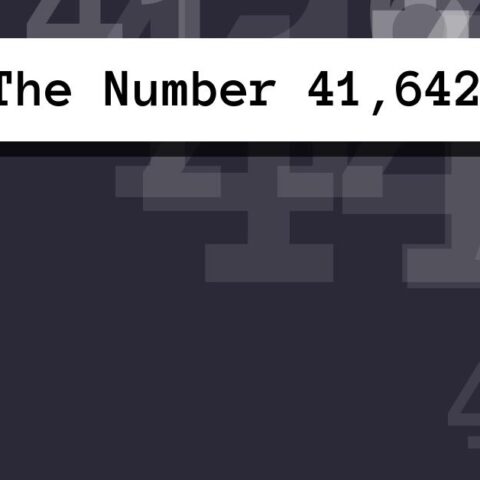 About The Number 41,642