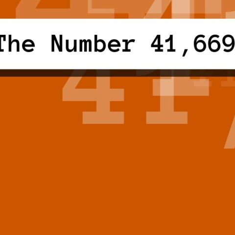 About The Number 41,669