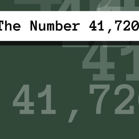 About The Number 41,720