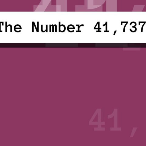 About The Number 41,737
