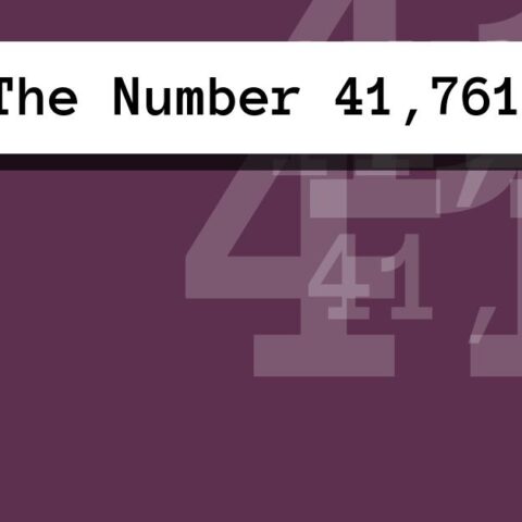 About The Number 41,761