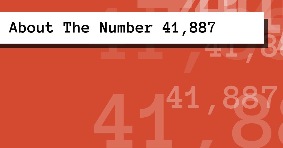 About The Number 41,887