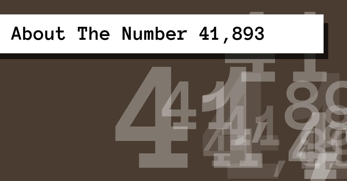 About The Number 41,893