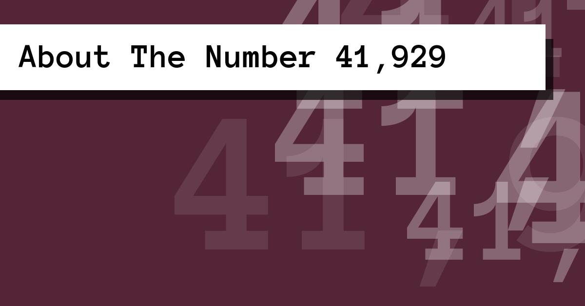 About The Number 41,929