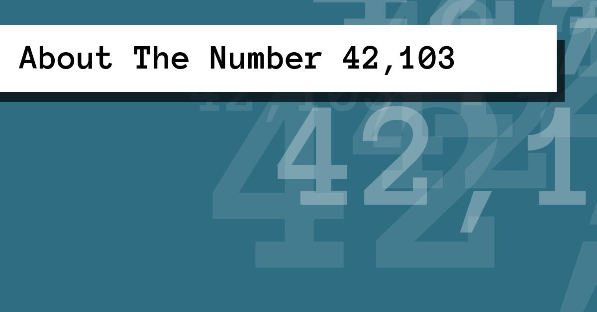 About The Number 42,103