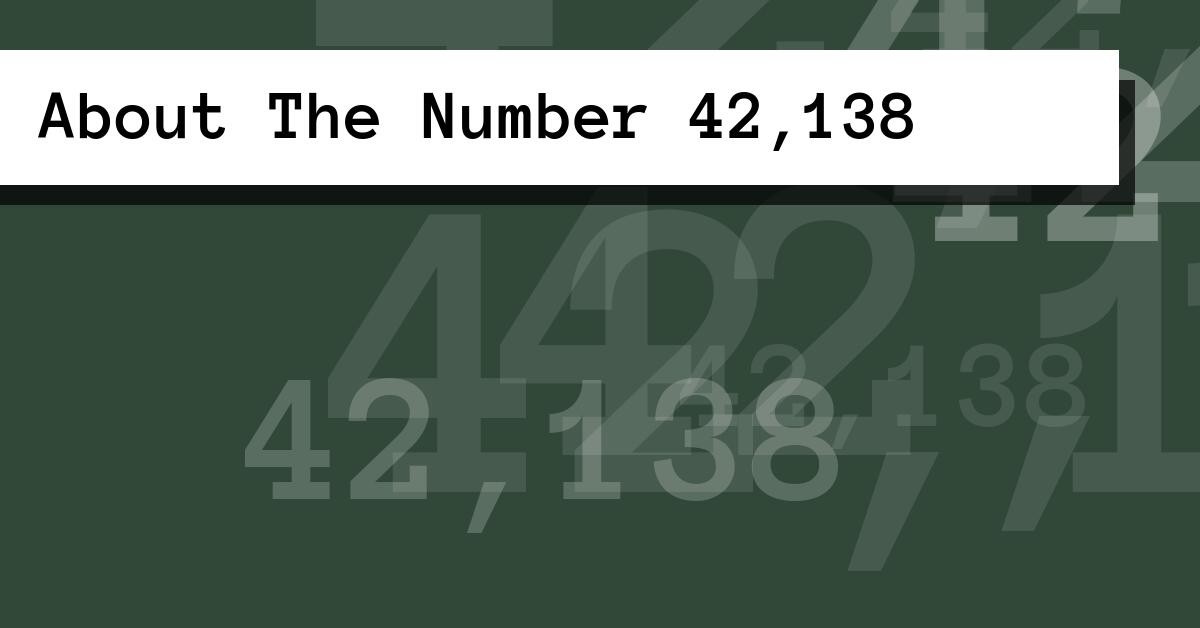 About The Number 42,138